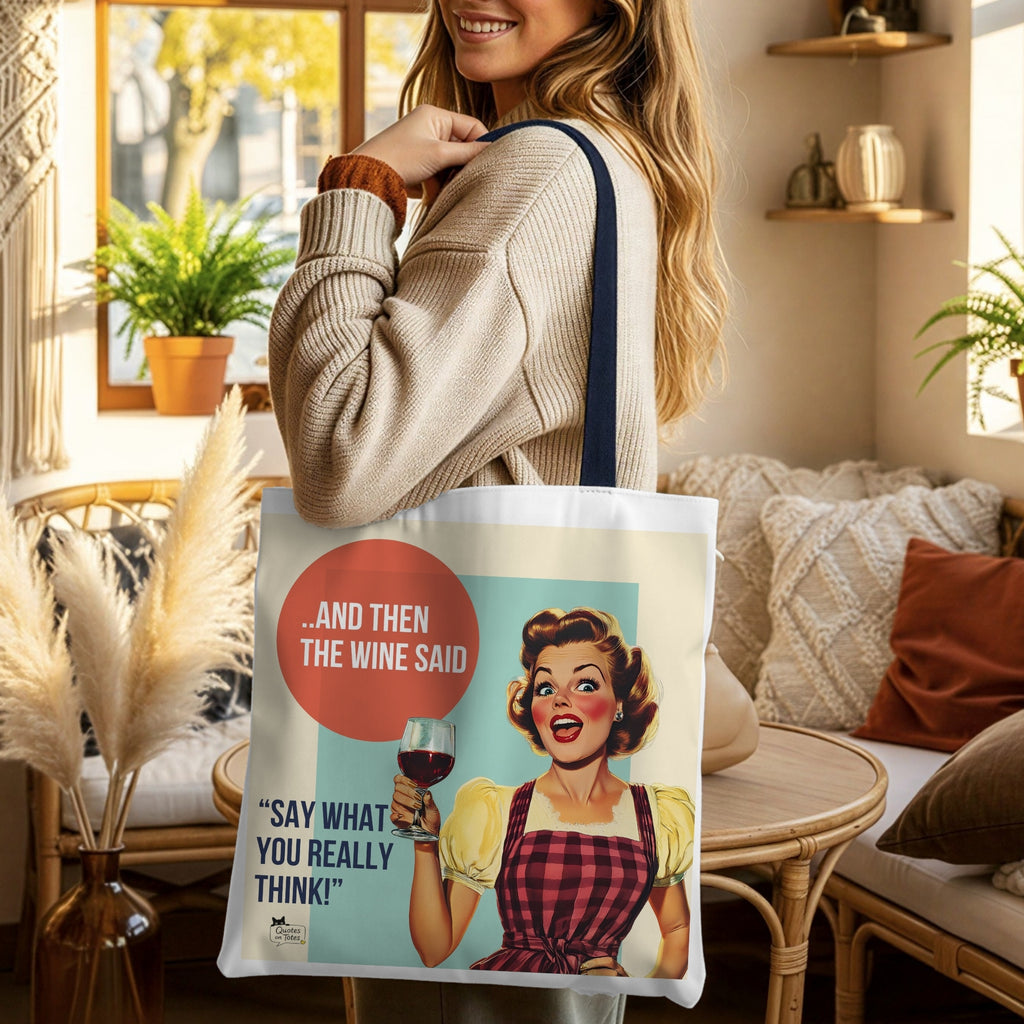 The Wine Said Retro Tote Bag