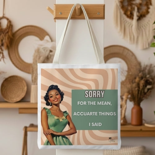 Sorry Not Sorry Retro Tote Bag