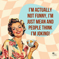 I'm Mean Retro Tote Bag