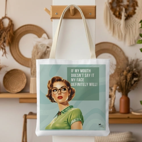 My Face Will Say It Retro Tote Bag