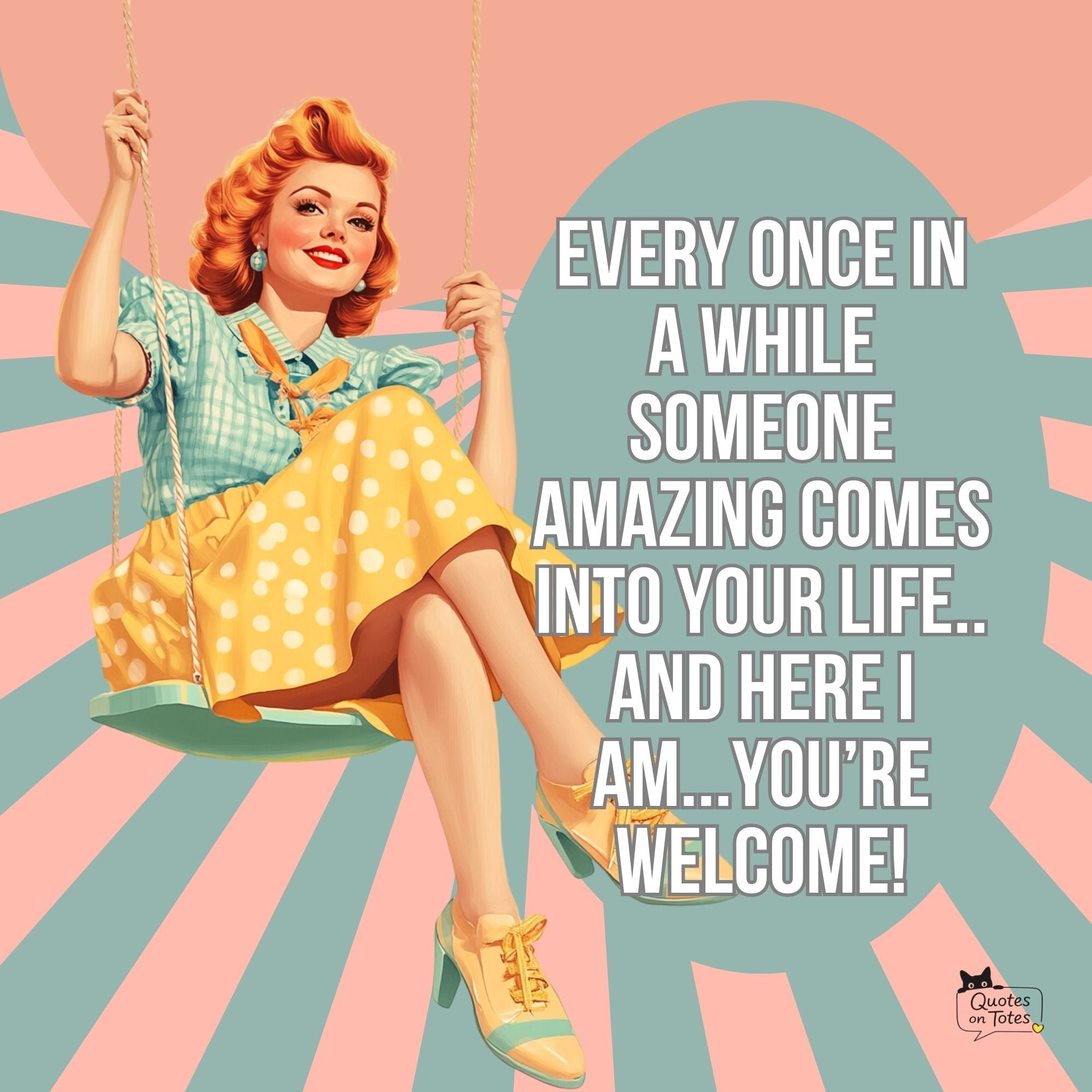 You're Welcome Retro Tote Bag