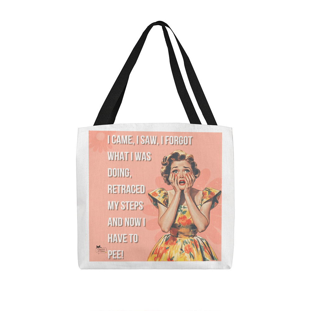 I Have to Pee Retro Tote Bag