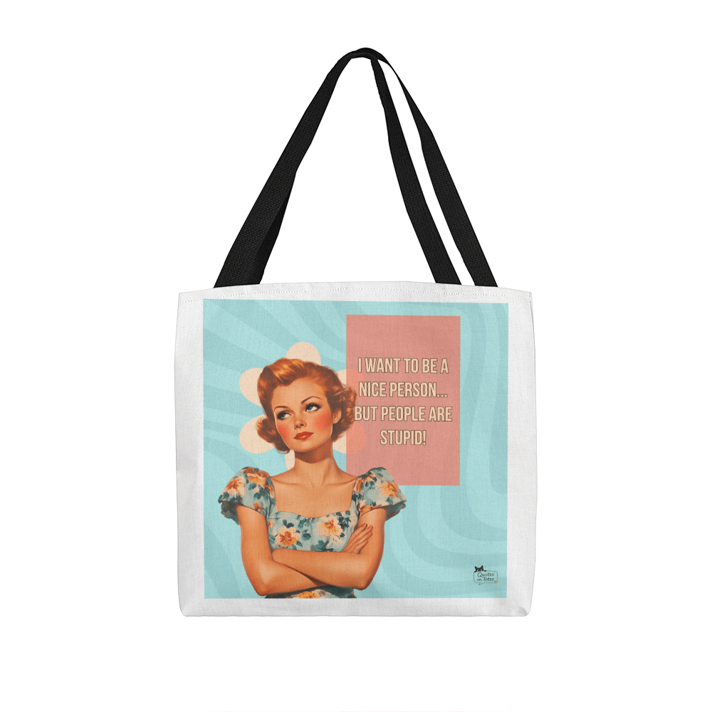 People Are Stupid Retro Tote Bag