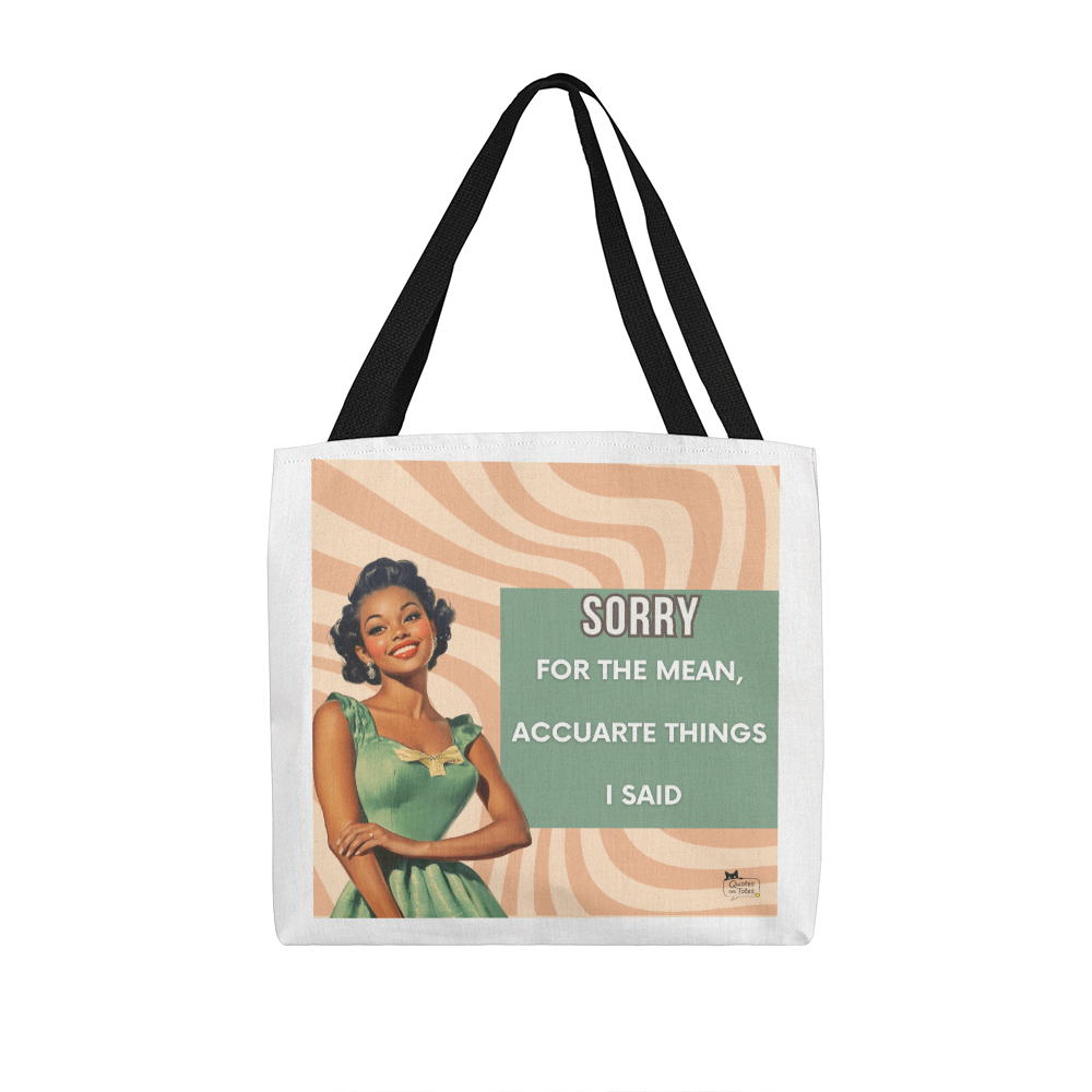 Sorry Not Sorry Retro Tote Bag