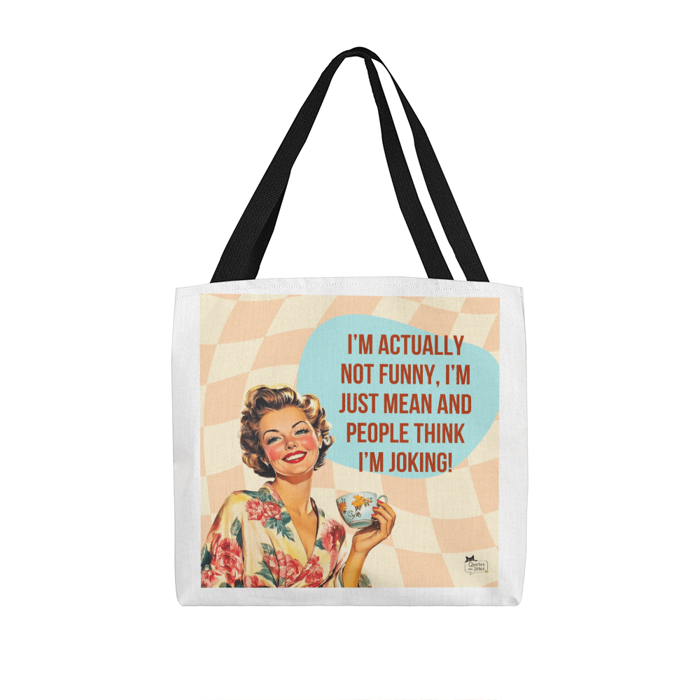 I'm Mean Retro Tote Bag
