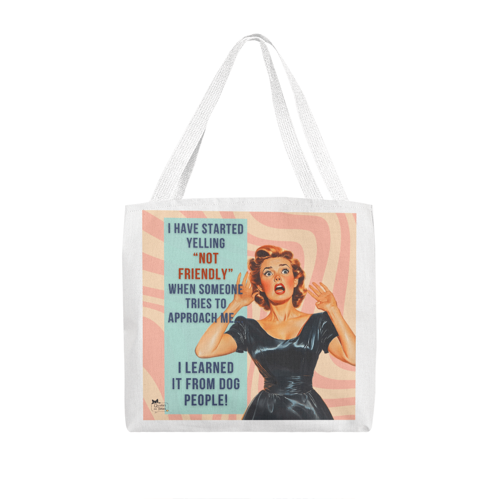 Not Friendly Retro Tote Bag