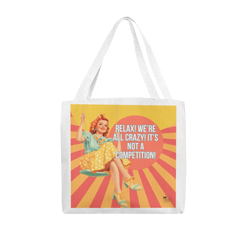 We're All Crazy Retro Tote Bag