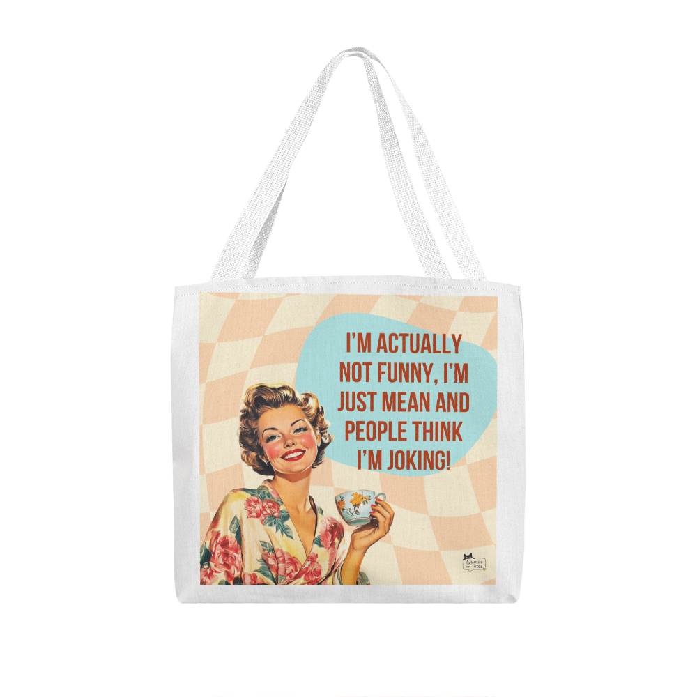I'm Mean Retro Tote Bag