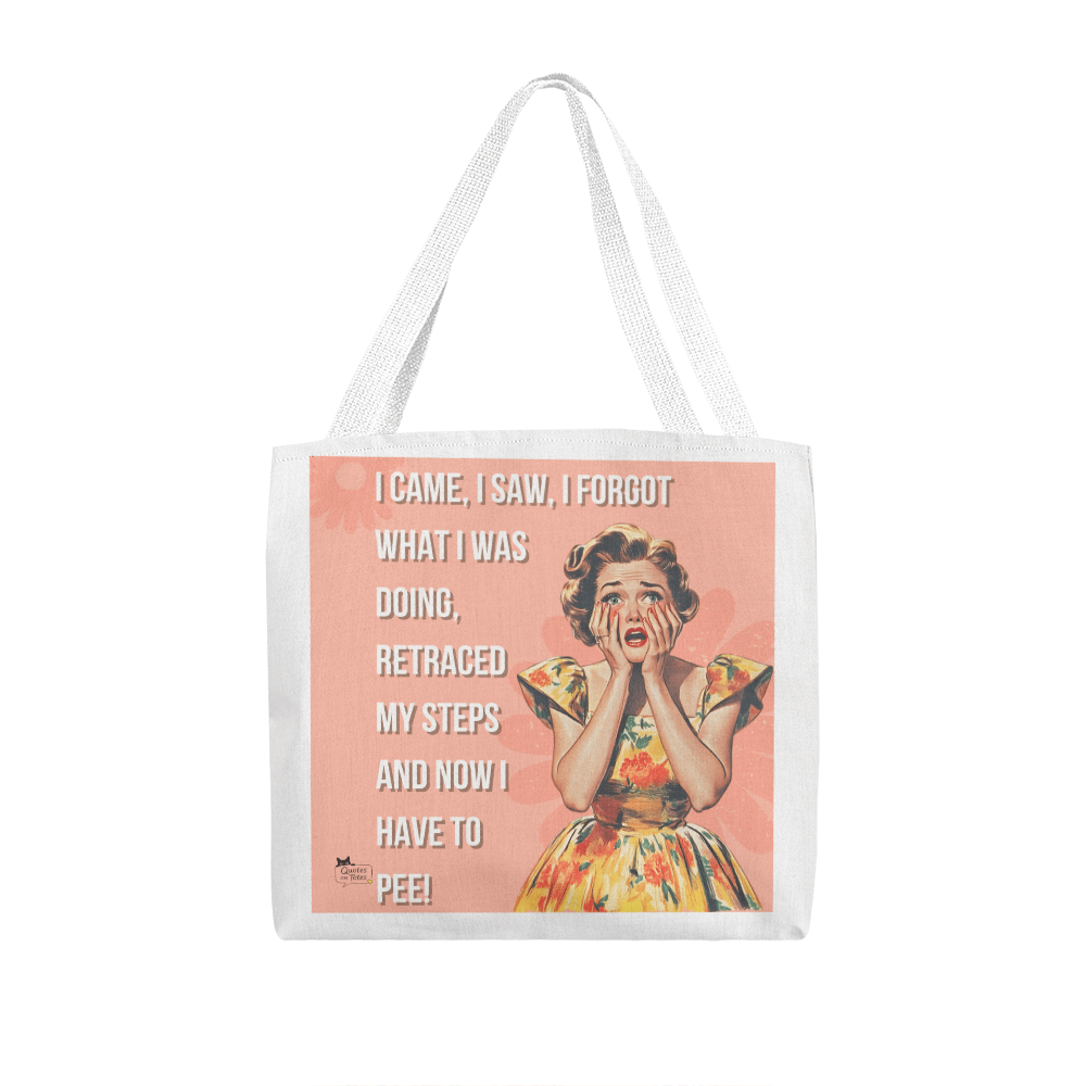 I Have to Pee Retro Tote Bag