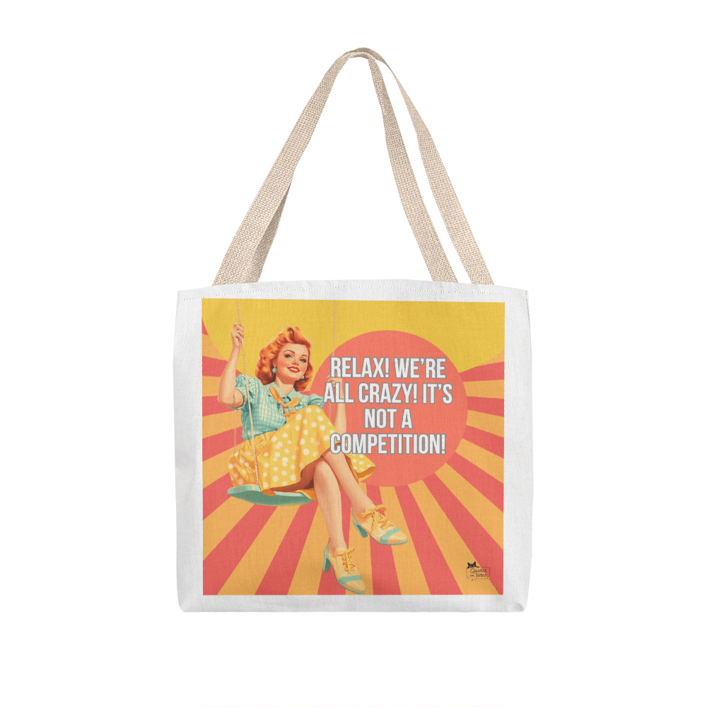 We're All Crazy Retro Tote Bag