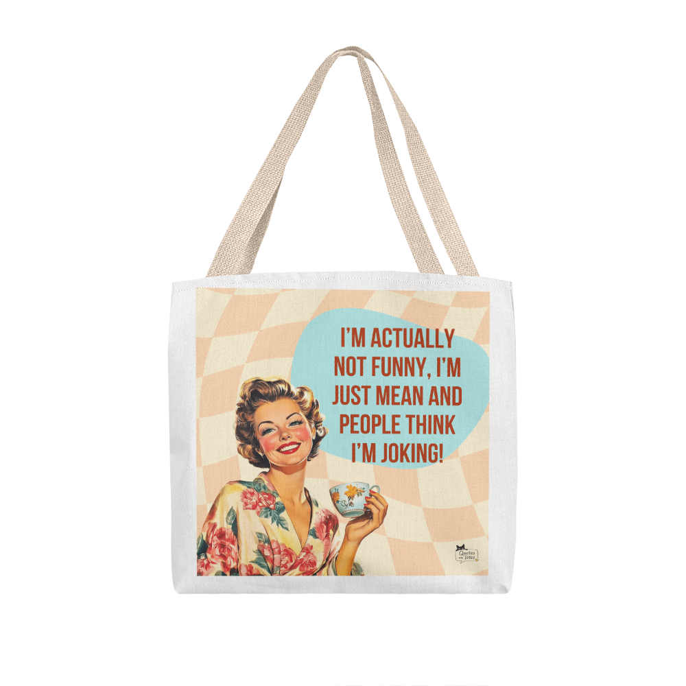 I'm Mean Retro Tote Bag