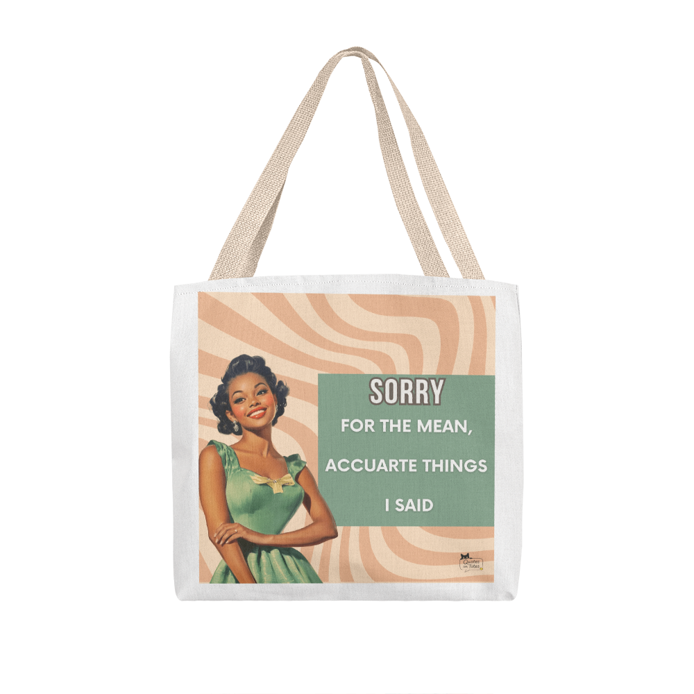 Sorry Not Sorry Retro Tote Bag