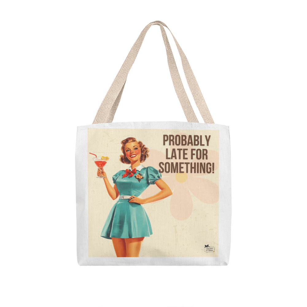 Probably Late Retro Tote Bag