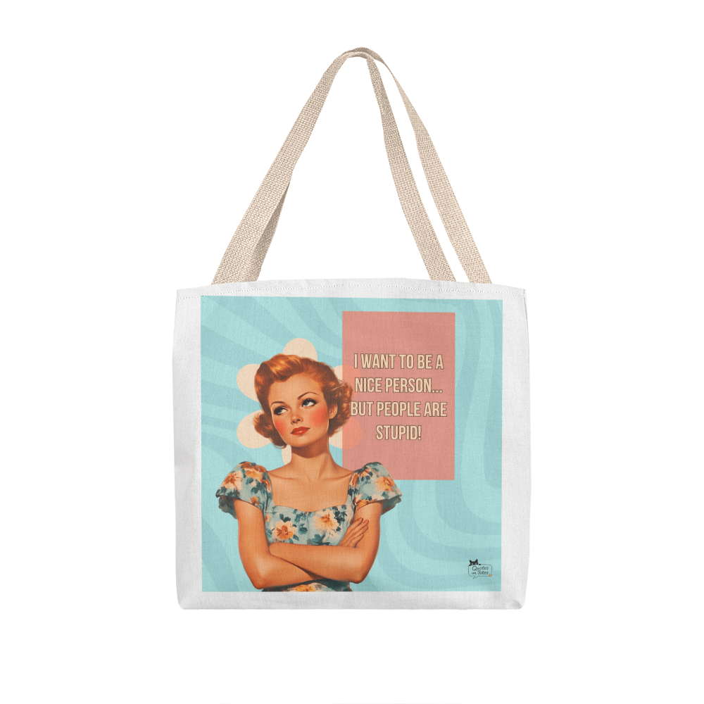People Are Stupid Retro Tote Bag