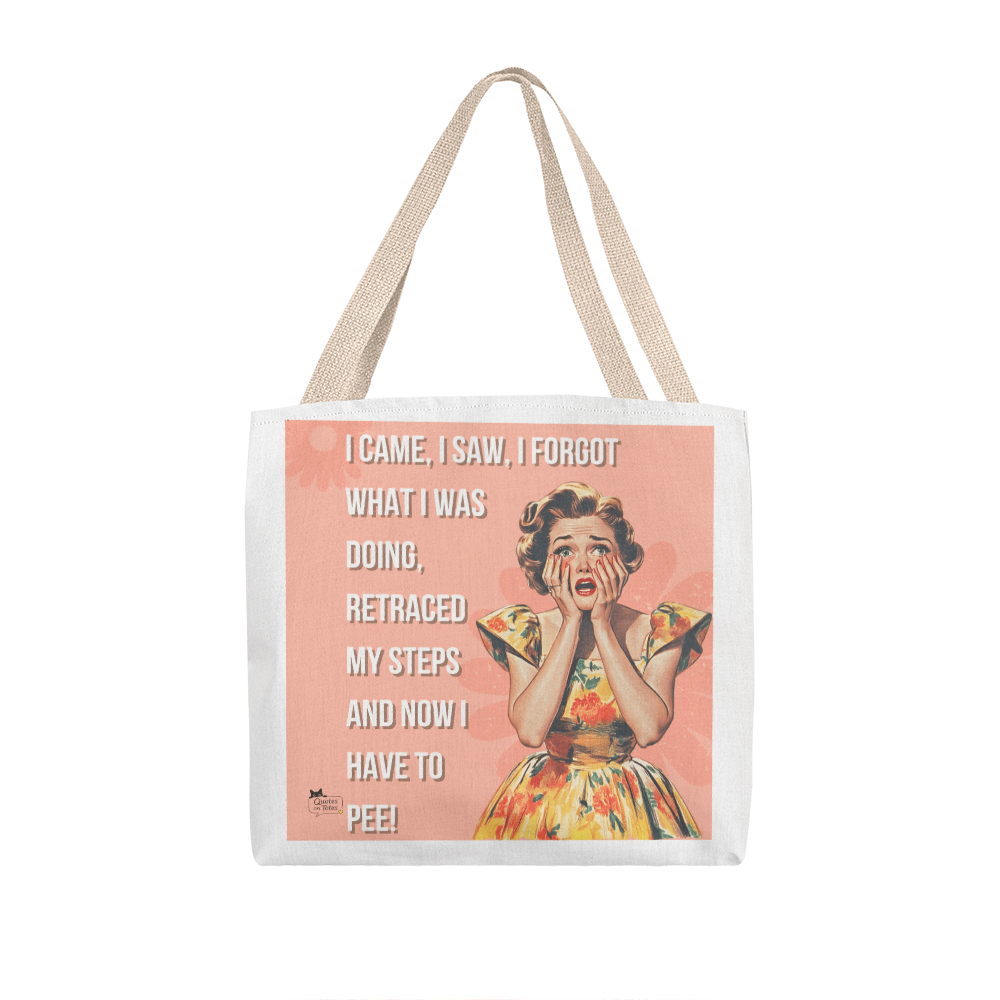 I Have to Pee Retro Tote Bag