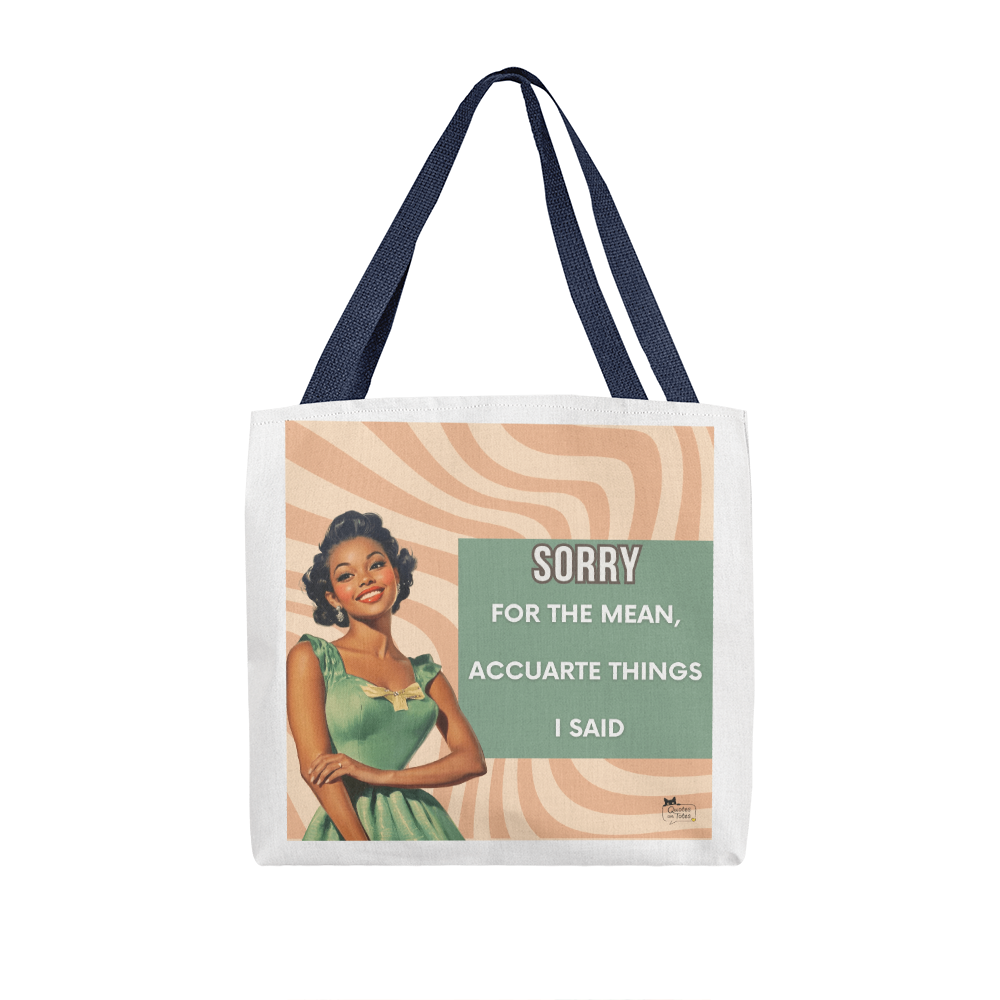 Sorry Not Sorry Retro Tote Bag