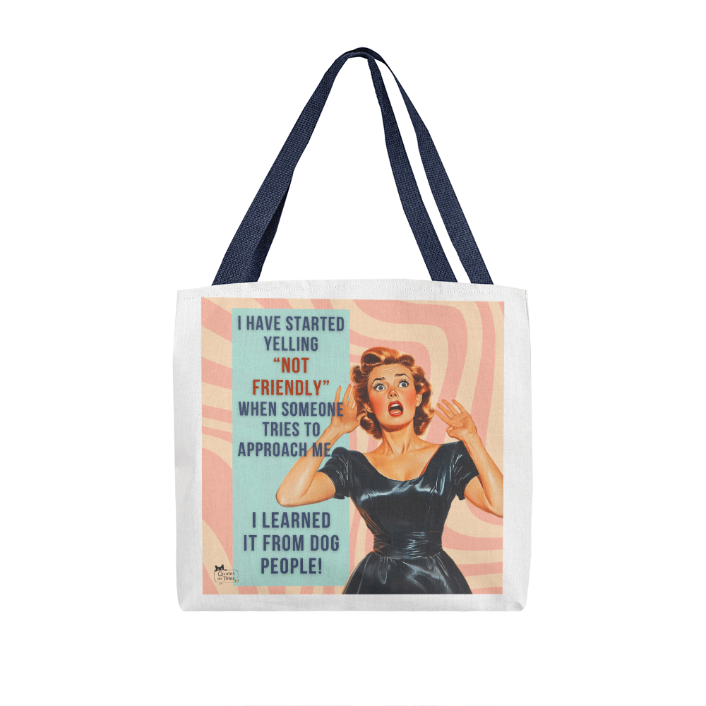 Not Friendly Retro Tote Bag