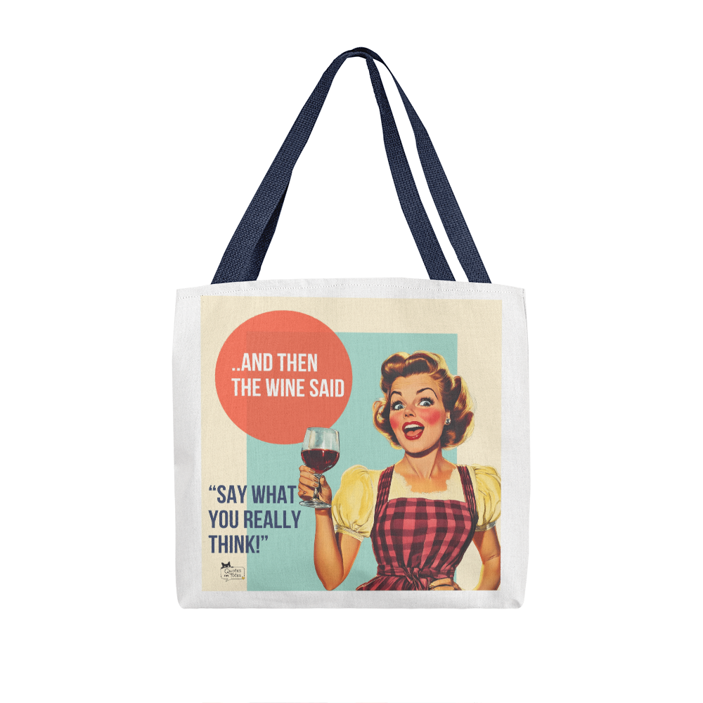 The Wine Said Retro Tote Bag