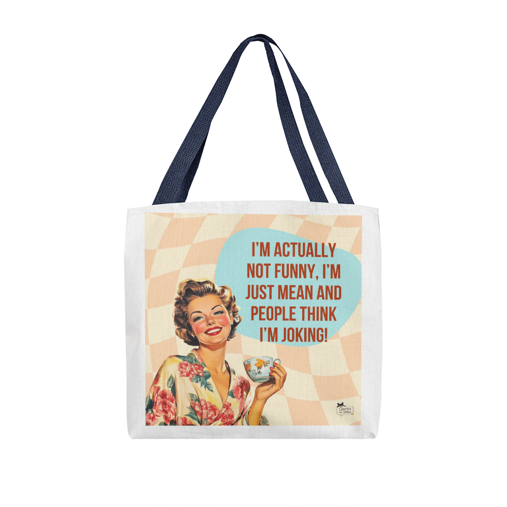I'm Mean Retro Tote Bag
