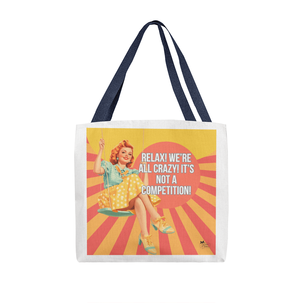 We're All Crazy Retro Tote Bag