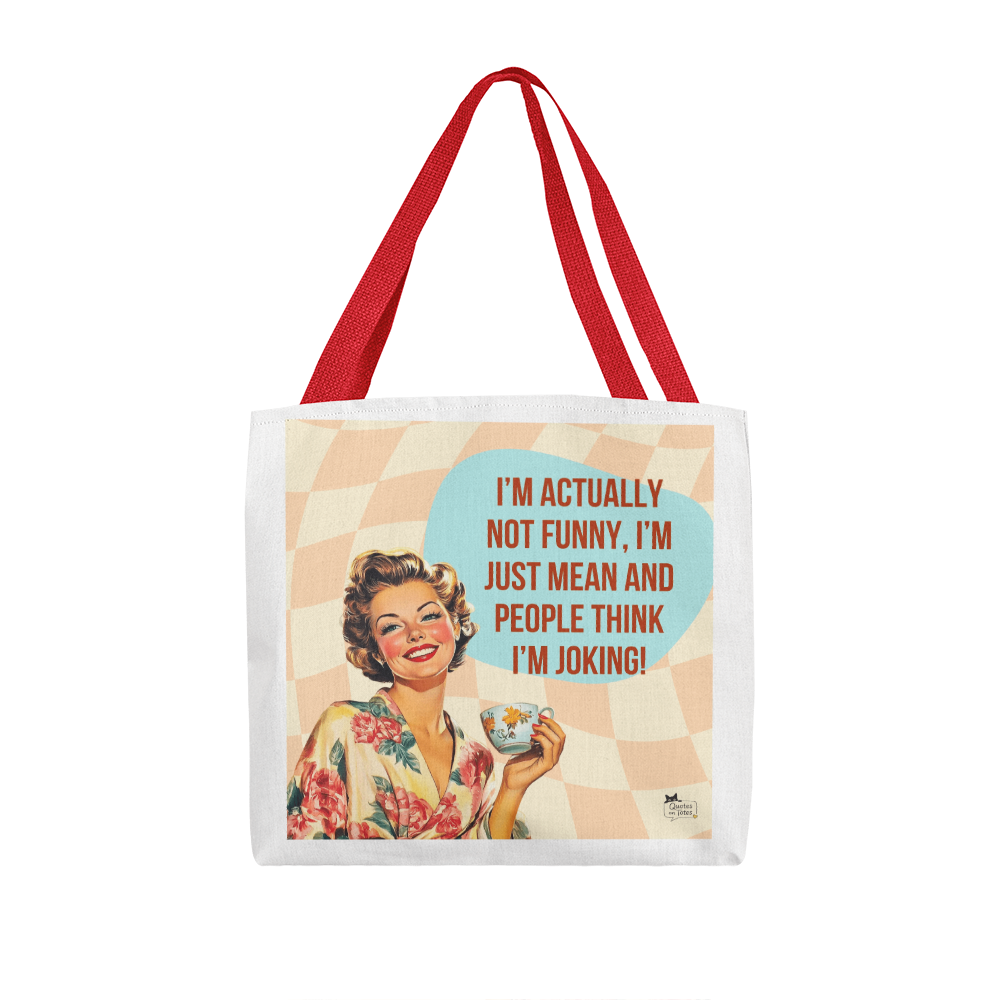 I'm Mean Retro Tote Bag
