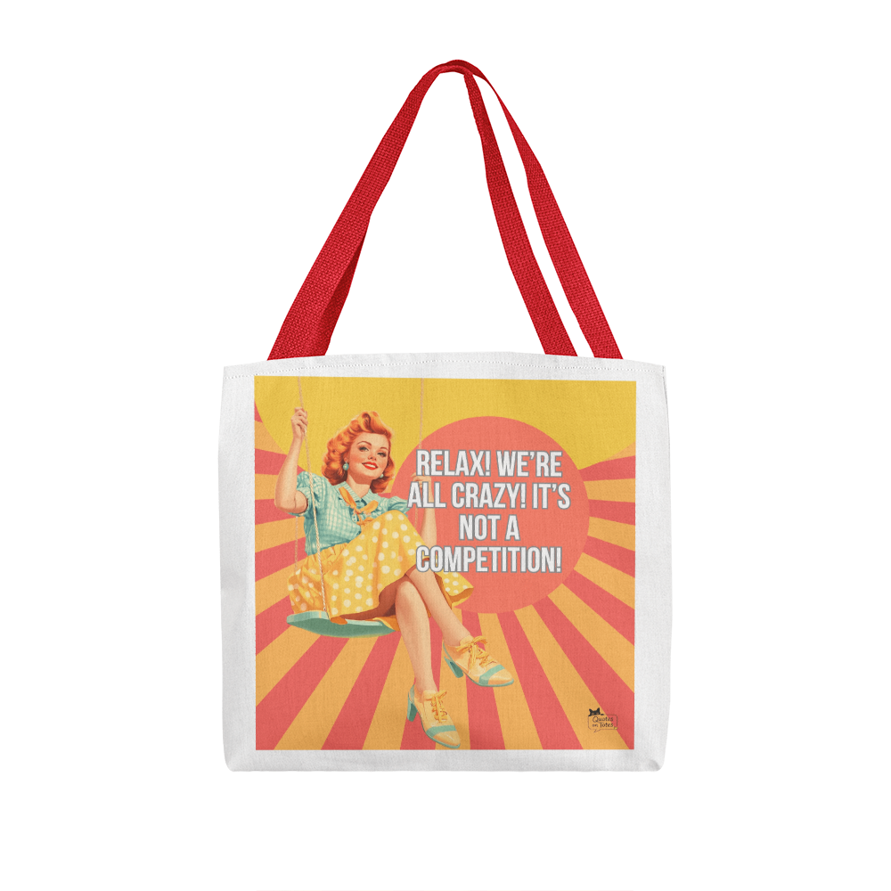 We're All Crazy Retro Tote Bag