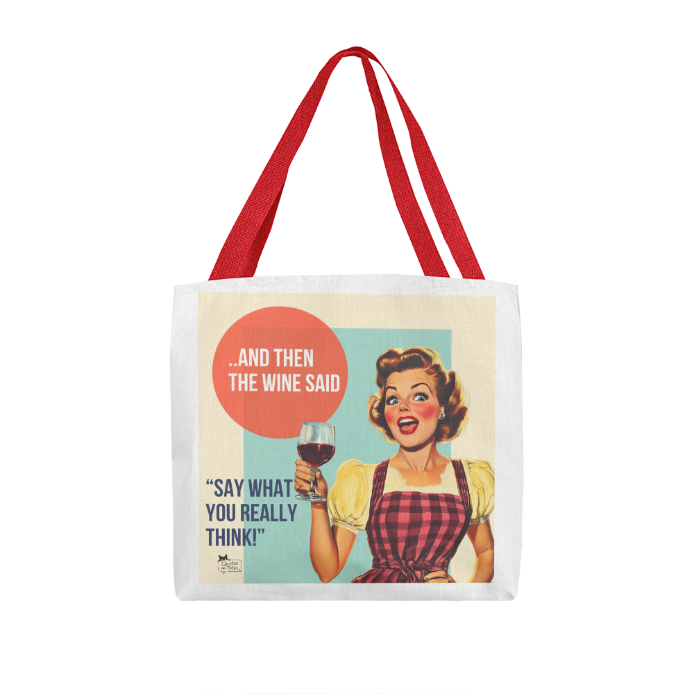 The Wine Said Retro Tote Bag