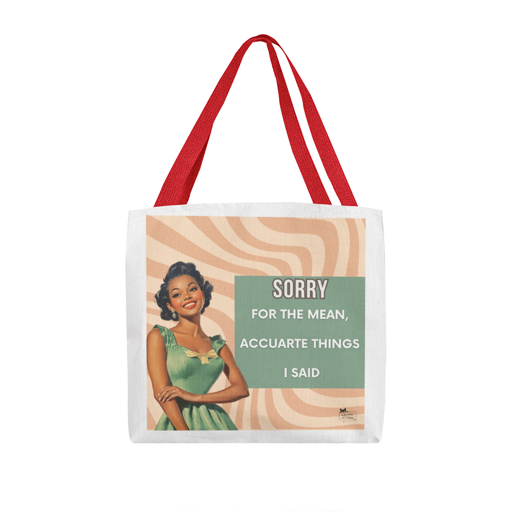 Sorry Not Sorry Retro Tote Bag