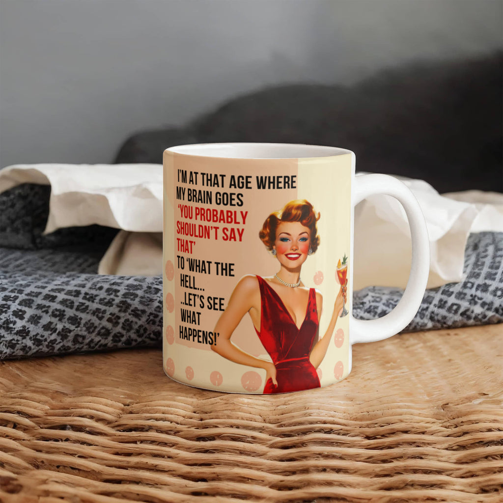 'Probably Shouldn't' Funny Retro Mug