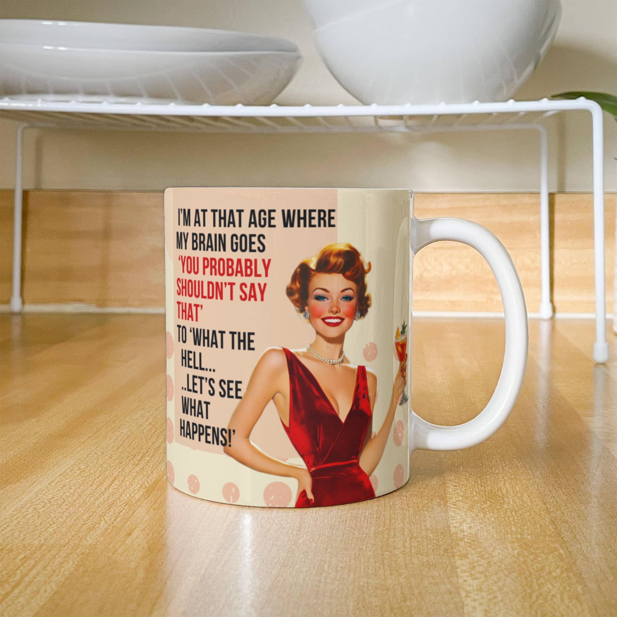 'Probably Shouldn't' Funny Retro Mug